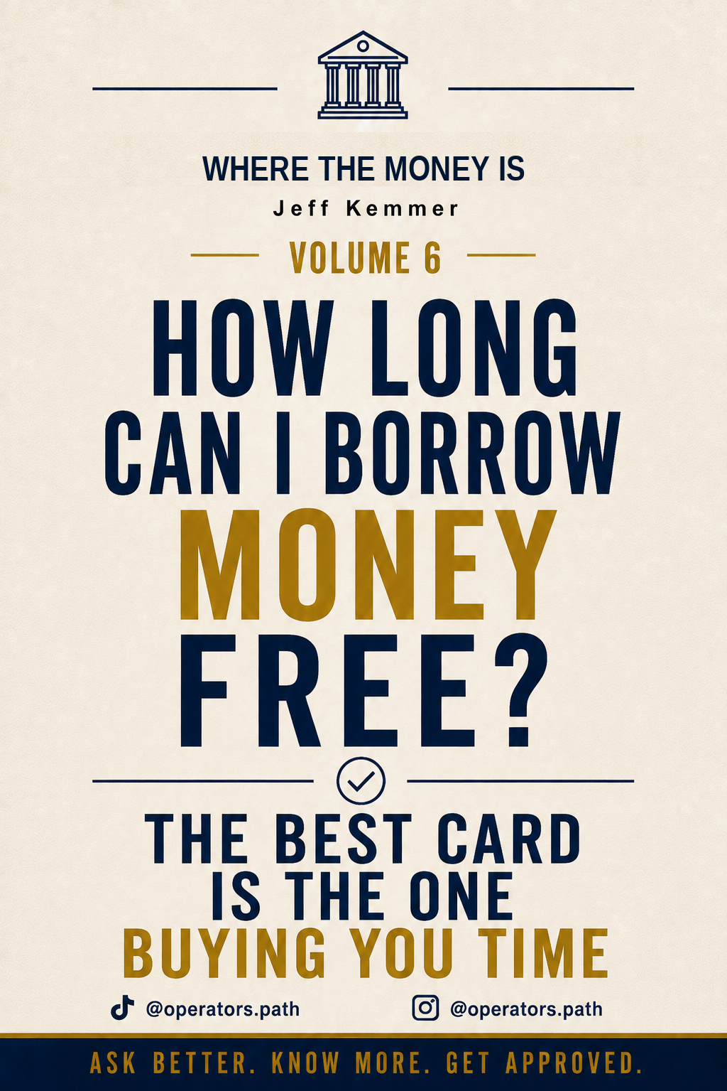 How Long Can I Borrow Money Free? (Where The Money Is, Vol. 6)